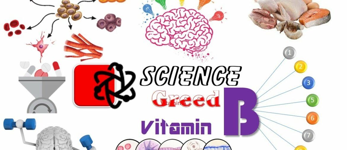 Vitamins B complex for Your Body Needs /Science greed