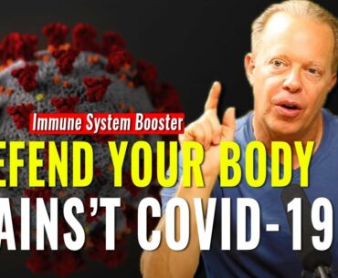 Boost Your Immune System Against Covid 19 - Dr Joe Dispenza 2020