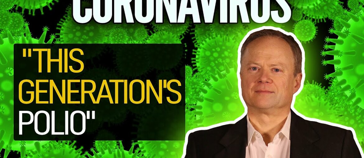 Coronavirus Is "This Generation's Polio"