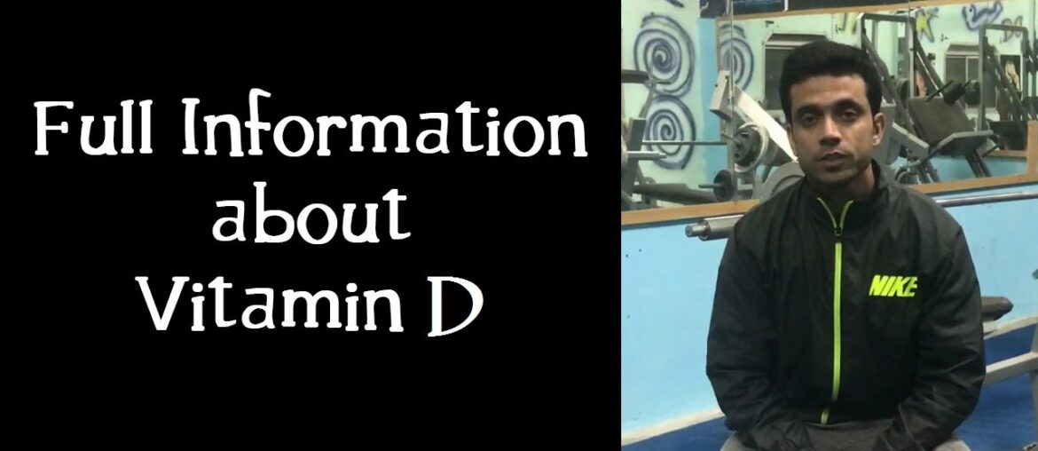 Full Information about Vitamin D by Sukhjivan Singh