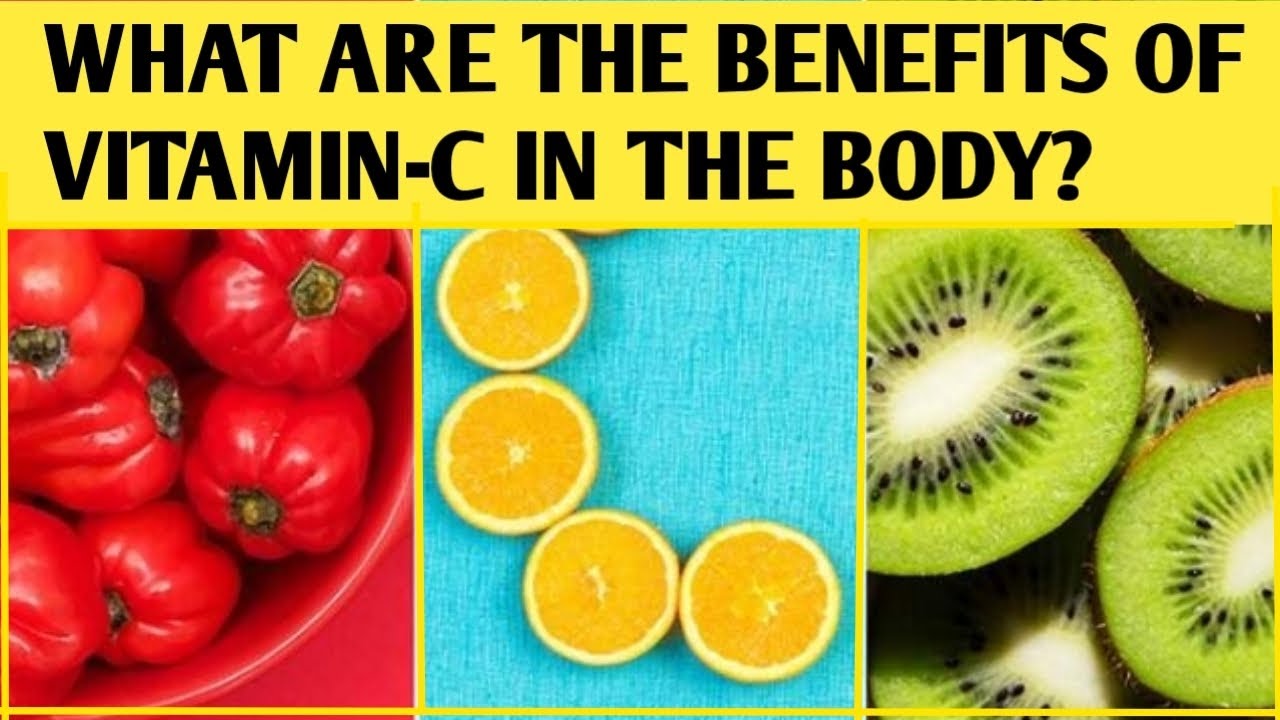 what are the benefits of vitamin c in the body?