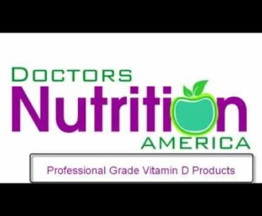 Vitamin D the Sunshine Vitamin | Doctor's Nutrition America