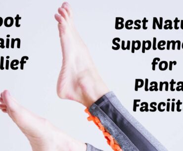 All Natural Treatments & Supplements To Help Plantar Fasciitis + LuckyVitamin GIVEAWAY!