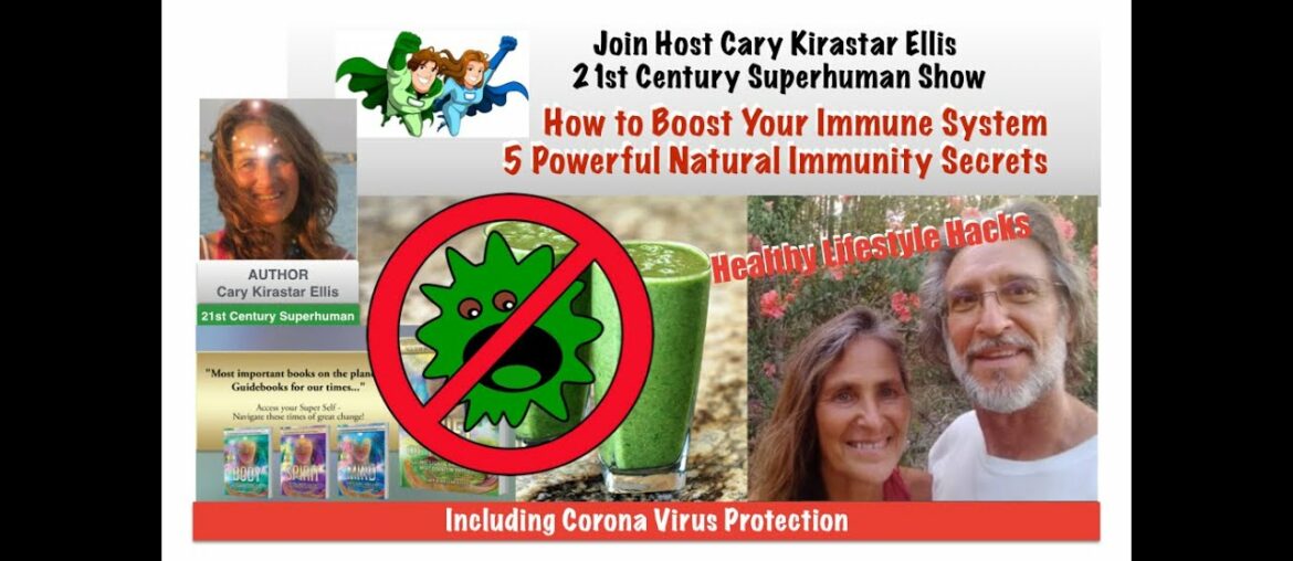 Boost Your Immune System - including for Corona Virus - 5 Powerful Natural Immunity Secrets