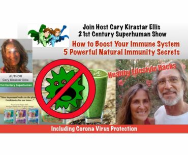 Boost Your Immune System - including for Corona Virus - 5 Powerful Natural Immunity Secrets