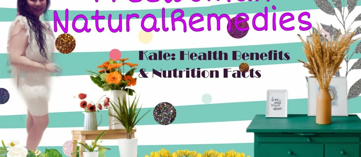 Kale Health Benefits & Nutrition Facts