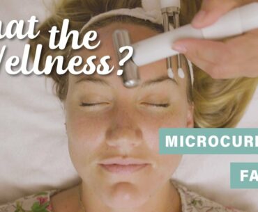 Microcurrent Facial  | What the Wellness | Well+Good