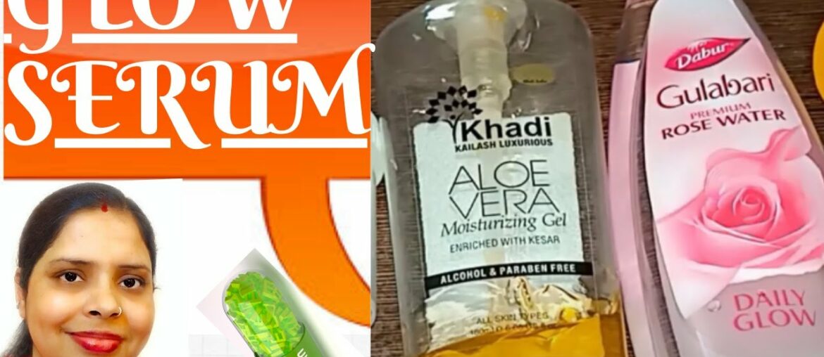 DIY GLOW SERUM FOR FACE  SKIN WHITENING GLOW SERUM