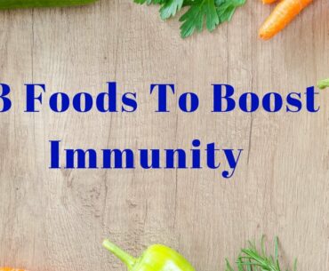 13 Foods To Boost Immunity - How to Boost Your Immune System Naturally