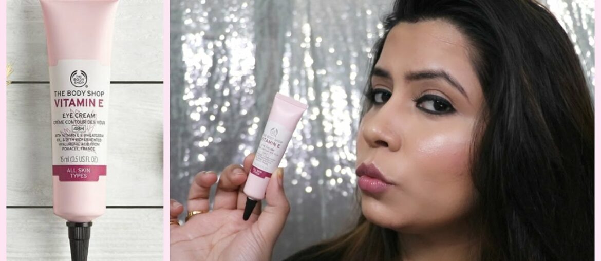 REVIEW: The Body Shop Vitamin E under eye cream
