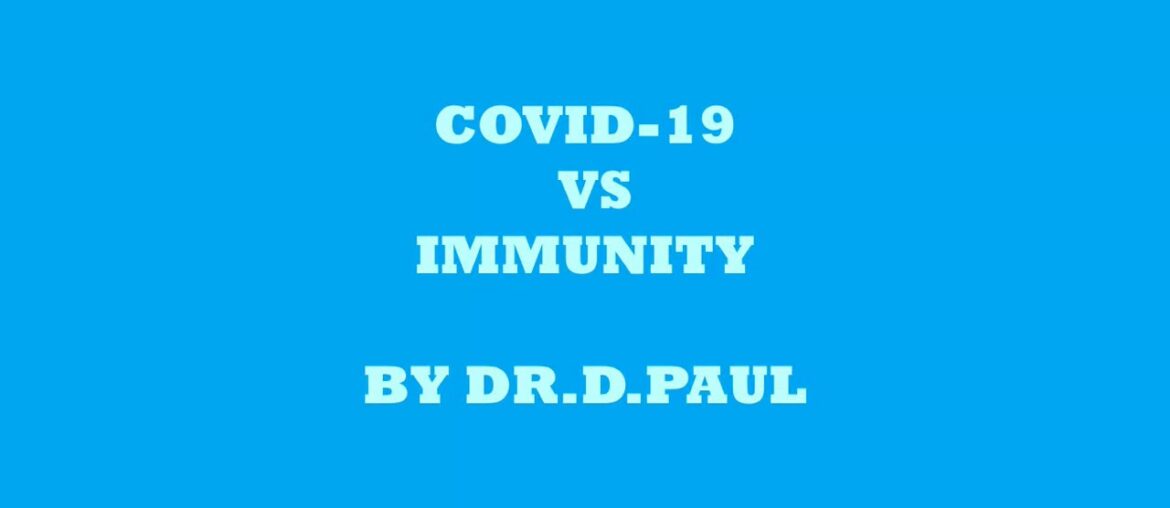 COVID-19 Vs IMMUNITY(4th Episode)