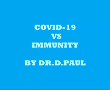 COVID-19 Vs IMMUNITY(4th Episode)