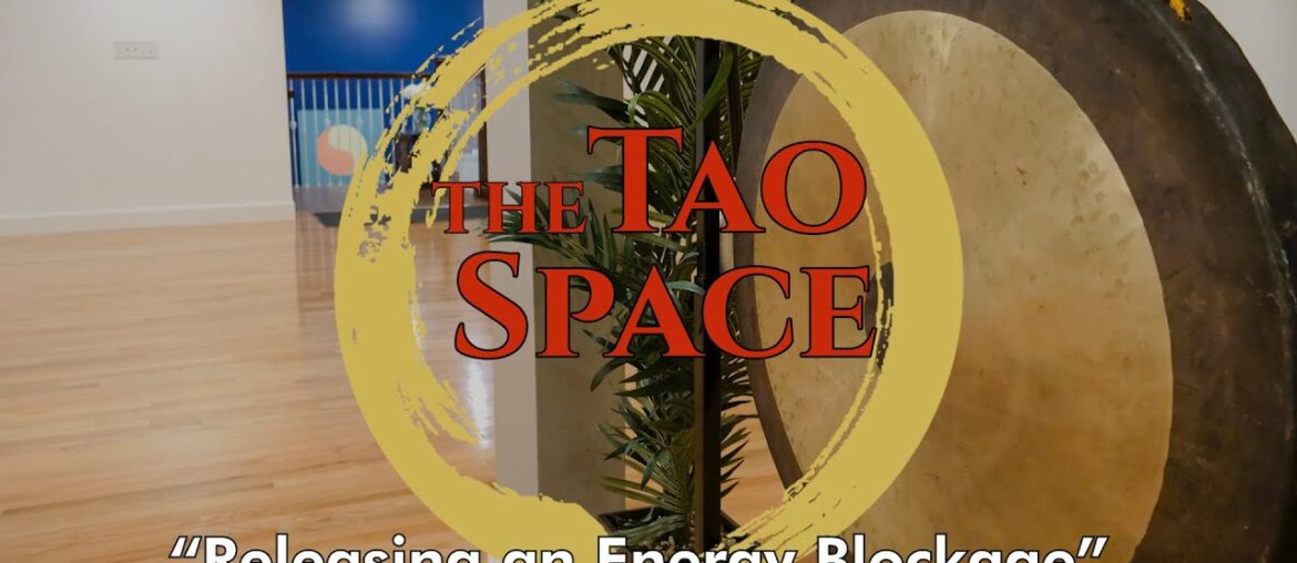 Coping with COVID-19 #12: Taoist Meditation - Releasing an Energy Blockage