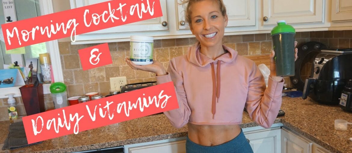 Morning Cocktail and Daily Vitamins