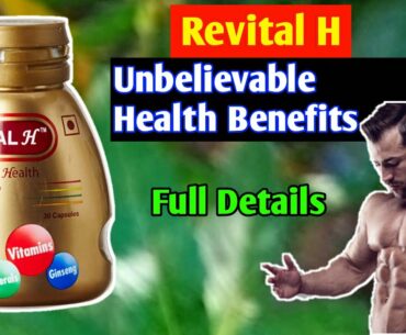 Revital H Health Benefits || Complete Details About Revital H Multivitamins Supplement