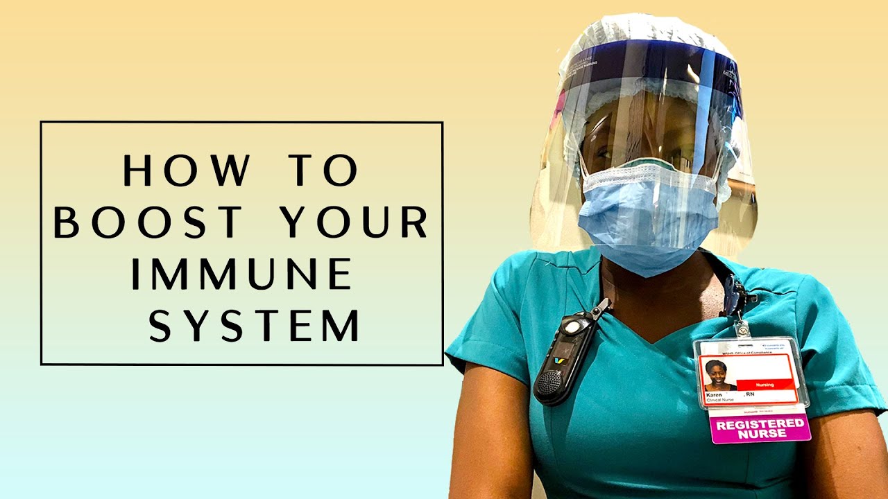 HOW TO BOOST YOUR IMMUNE SYSTEM | COVID-19