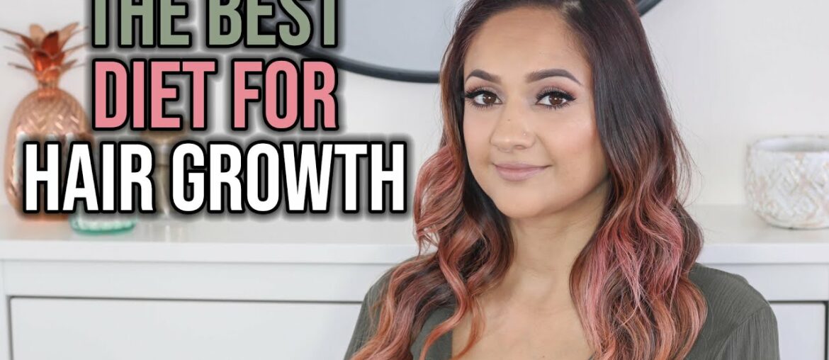 What is the Best Diet for Hair Growth