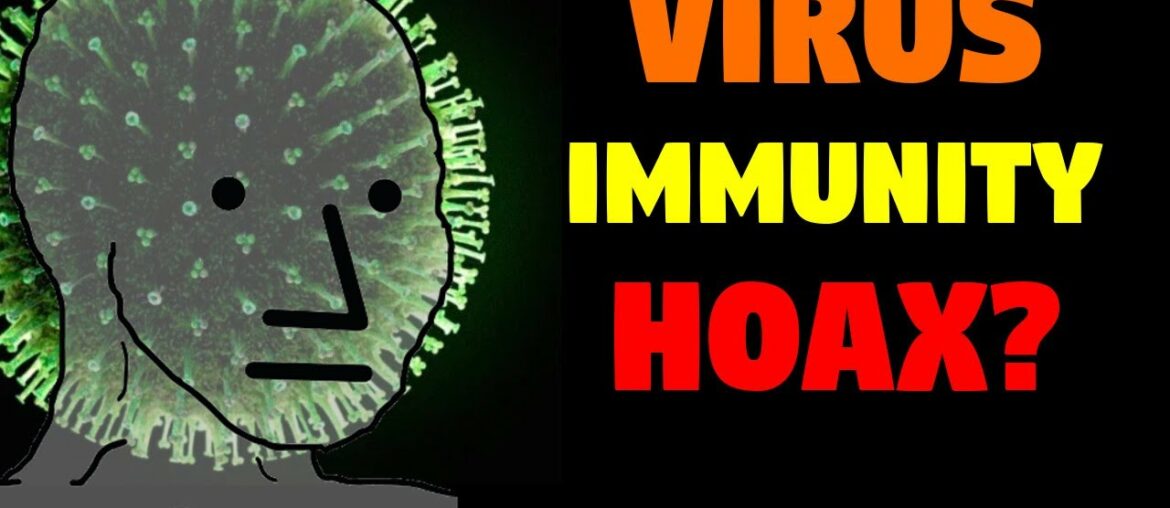 Experts Say Covid Immunity is a HOAX