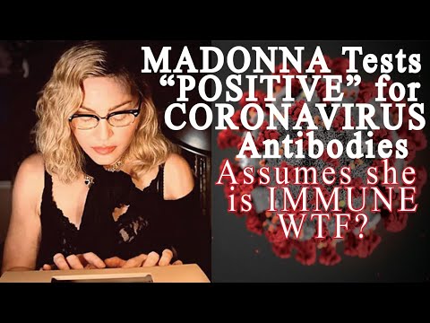 MADONNA Tests “Positive” for COVID-19 “Antibodies” assumes she is Immune & plans breath COVID-19 AIR