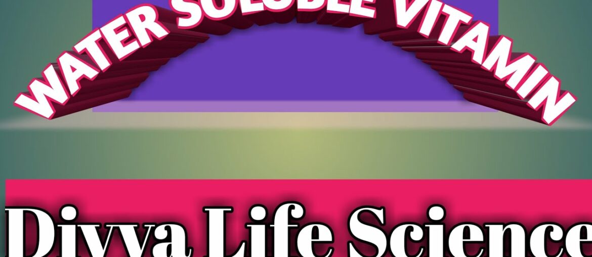 Water soluble vitamin  (A)