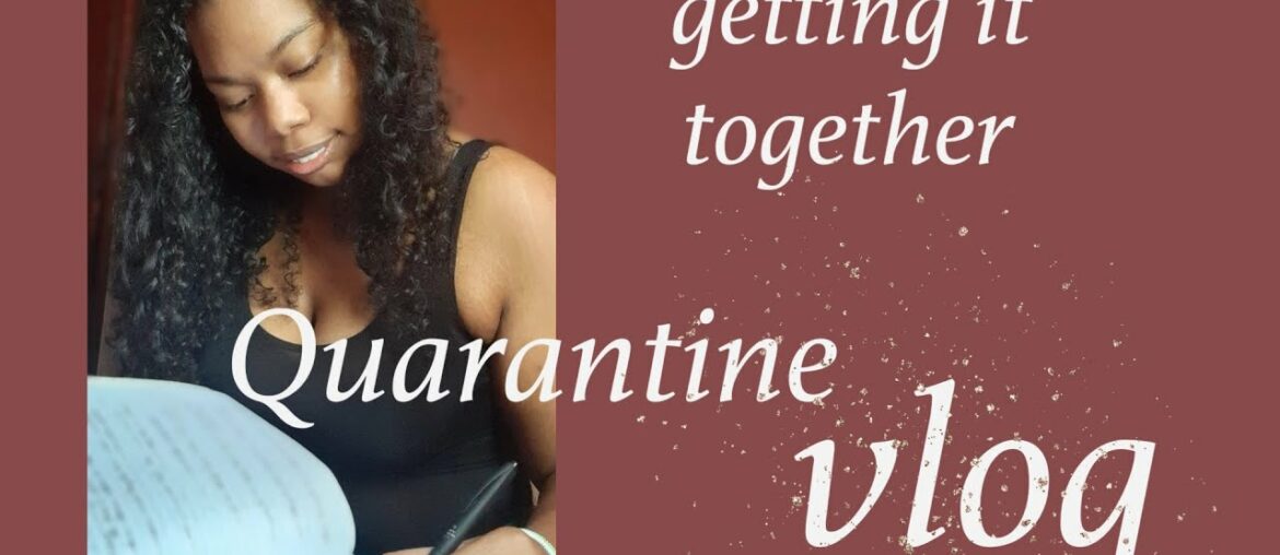 Quarantine Vlog: content planning/ new vitamins & tacos