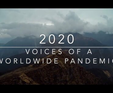 Covid19 : Voices of a pandemic around the world - coronavirus documentary