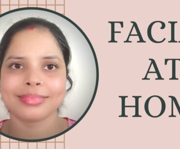SKIN BRIGHTENING FACIAL AT HOME