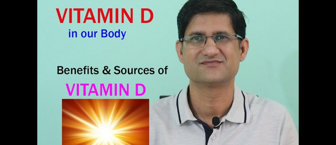 Vitamin D Ki Kami Ko kaise pura kare. Benefits & Sources of Vitamin D.
