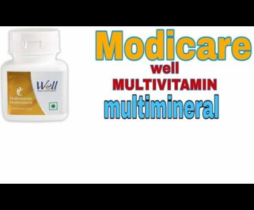 Modicare  well multivitamin and multimineral full information in hindi
