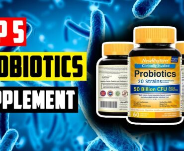 Best Probiotics Supplement: Top 5 Probiotics Supplement You Should Buy