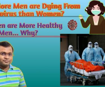 Why More Men are Dying from Coronavirus than Women?