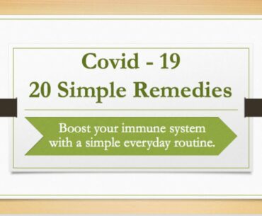 COVID 19 simple home remedies to boost your immune system