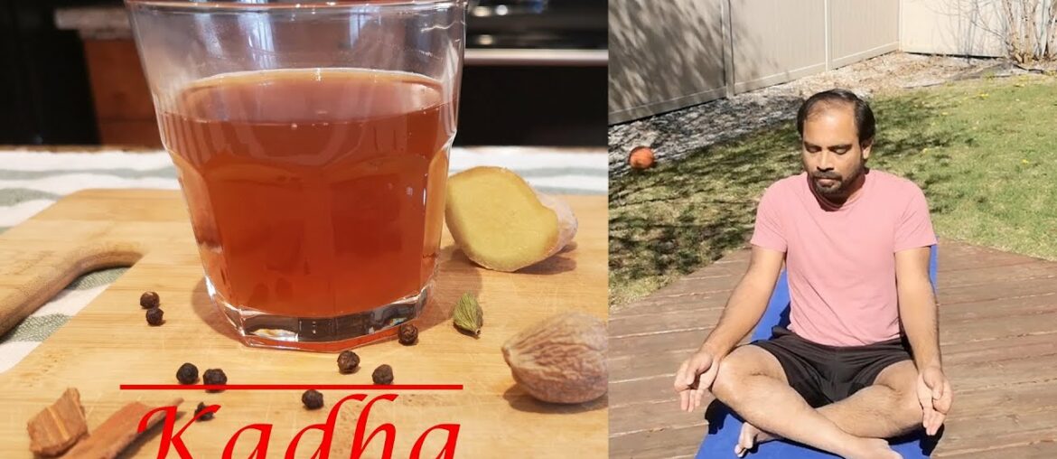 Kadha (black tea) | Yoga | Immunity boosters during COVID-19