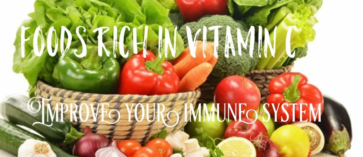 FOODS RICH IN VITAMIN C#TOP 10FOOD RICH IN VITAMIN C| HOW TO BOOST IMMUNITY WITH FOOD |