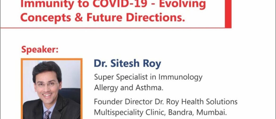 Immunity to COVID 19 Dr Sitesh Roy