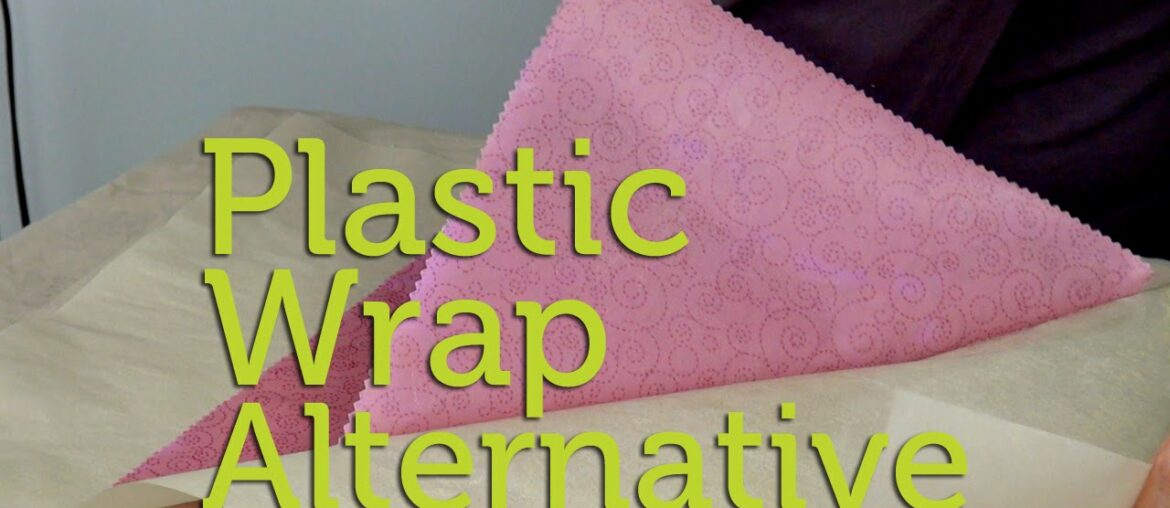 How to Make a Natural Alternative to Plastic Wrap | DIY Waxed Cotton Wrappers