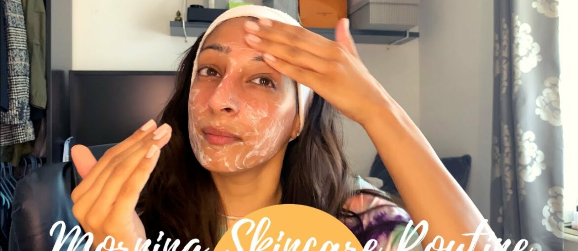 My Current  Morning Skincare Routine! | Life By Pooja
