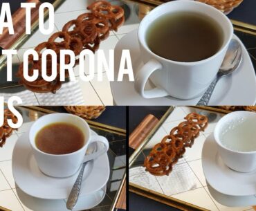 3 Ways Tea To Fight Corona Virus | Immune Booster Tea  | Wife In The Kitchen.