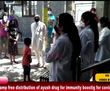Medical  camp free distribution of ayush drug for immunity boostig for covid 19 ward no 2