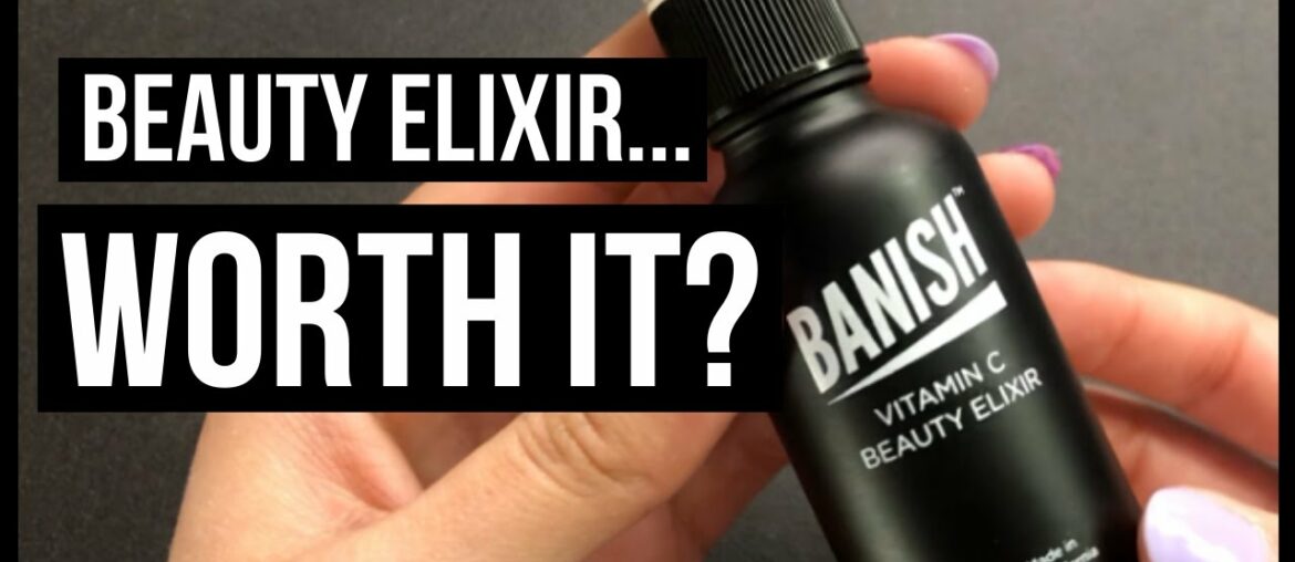 BANISH VITAMIN C BEAUTY ELIXIR REVIEW