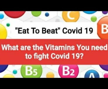 Essential | Vitamins | and their sources to fight with | Covid 19 | pandemic