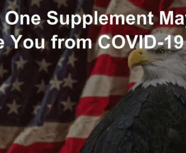 This supplement may help save you from COVID-19
