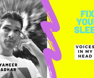 The First Step to Fitness - Fix Your Sleep | Voices In My Head with Yameer Adhar | Podcast Episode 4