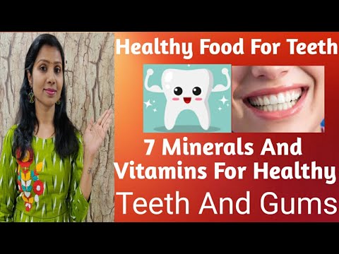 How to make teeth healthy| vitamins and minerals for healthy teeth & gums| danto k liye healthy food