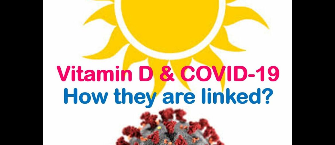 Vitamin D & COVID-19 How they are linked?