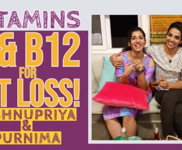 Fat Loss With Vitamins D & B12 -  Anchor Vishnu Priya Bhimeneni & Purnima Mandava