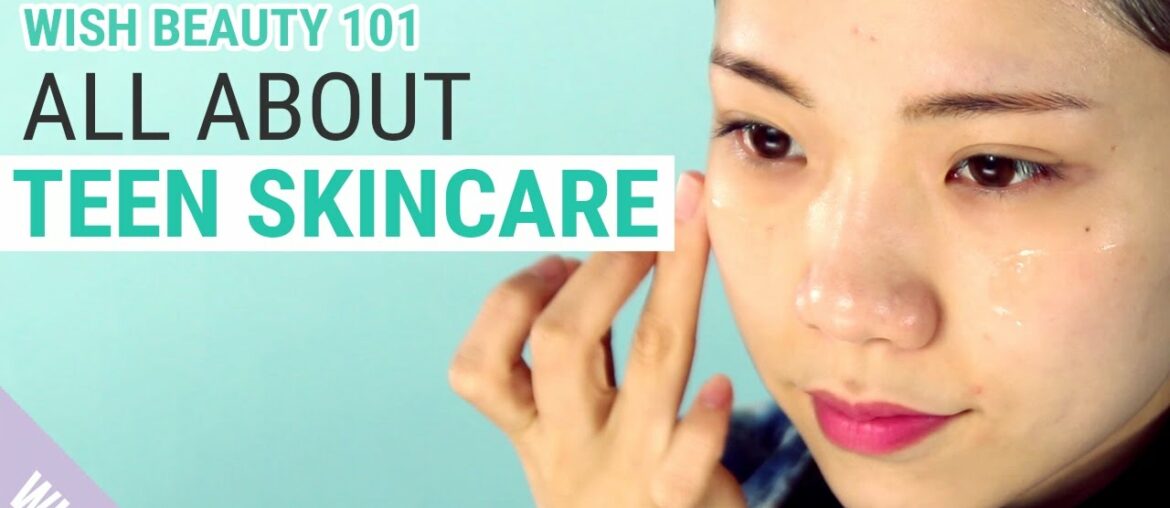 Teenage Skin Care Tips | What To Do And Not To Do for Teen Skin | WishtrendTV