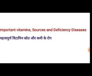 Important Vitamins, Sources and Deficiency Diseases | For All competitive exams | By Abhyash Gautam