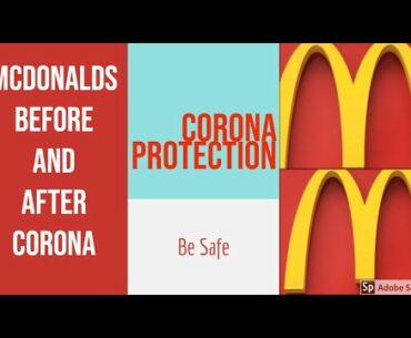 McDonald's Before and After Corona - 2020 New Video