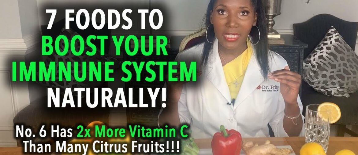 How To Boost Your Immune System Naturally! 7 Immunity Boosting Power Foods!